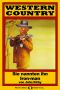 [Western Country 93] • Sie nannten ihn Iron-man